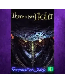 There Is No Light XBOX There Is No Light XBOX