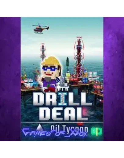 Drill Deal - Oil Tycoon XBOX Drill Deal - Oil Tycoon XBOX