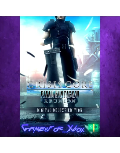 CRISIS CORE FINAL FANTASY VII REUNION DIGITAL XBOX