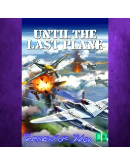Until the Last Plane XBOX Until the Last Plane XBOX