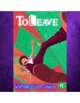 To Leave XBOX To Leave XBOX