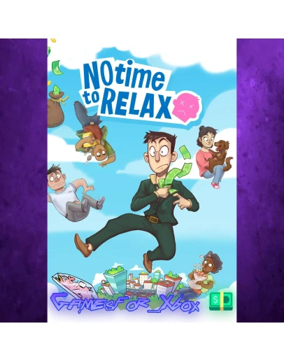 No Time to Relax XBOX