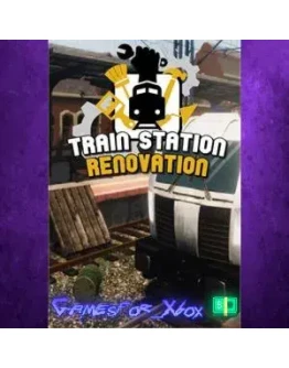 Train Station Renovation XBOX