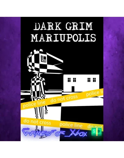 Dark Grim Mariupolis XBOX