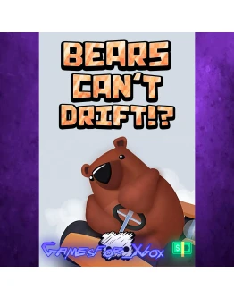 Bears Cant Drift!? XBOX Bears Cant Drift!? XBOX