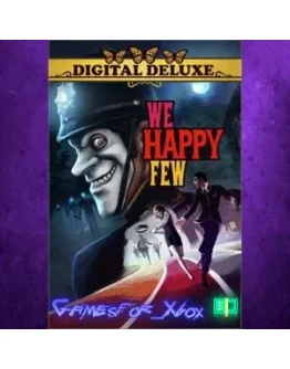 We Happy Few Digital Deluxe XBOX