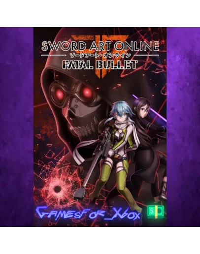SWORD ART ONLINE FATAL BULLET XBOX SWORD ART ONLINE FATAL BULLET XBOX
