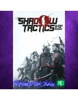Shadow Tactics Blades of the Shogun XBOX Shadow Tactics Blades of the Shogun XBOX