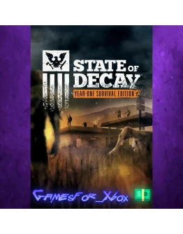 State of Decay Year-One Survival Edition XBOX