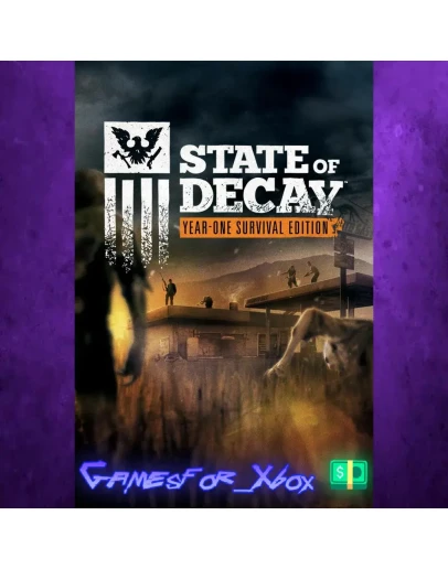 State of Decay Year-One Survival Edition XBOX