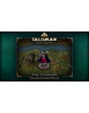 Talisman Character Vampire SteamРФ+Весь МирKey + Talisman Character Vampire SteamРФ+Весь МирKey +