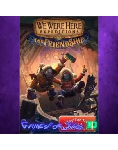 We Were Here Expeditions The FriendShip XBOX