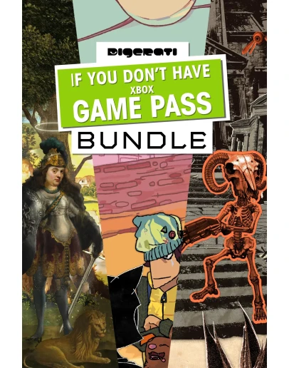 Digerati Presents: If You Don't Have Xbox Gam XBOX