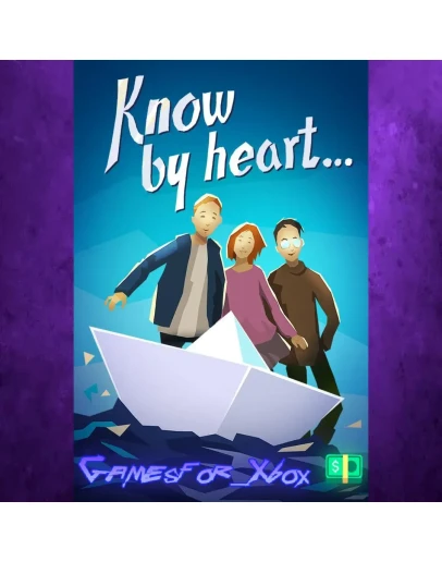 Know by heart... XBOX Know by heart... XBOX