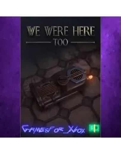 We Were Here Too XBOX We Were Here Too XBOX