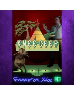 Knee Deep XBOX