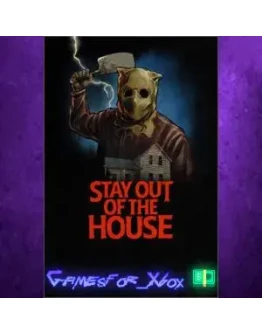 Stay Out of the House XBOX