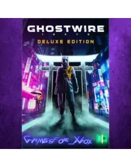 Ghostwire Tokyo Deluxe Edition XBOX