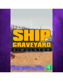 Ship Graveyard Simulator XBOX