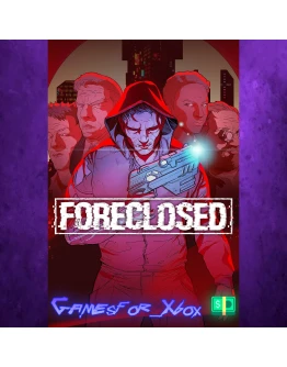 Foreclosed XBOX Foreclosed XBOX