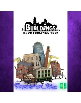 Buildings Have Feelings Too XBOX Buildings Have Feelings Too XBOX
