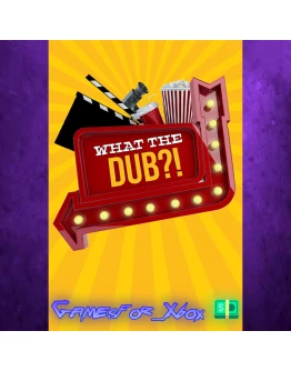 What The Dub?! XBOX What The Dub?! XBOX