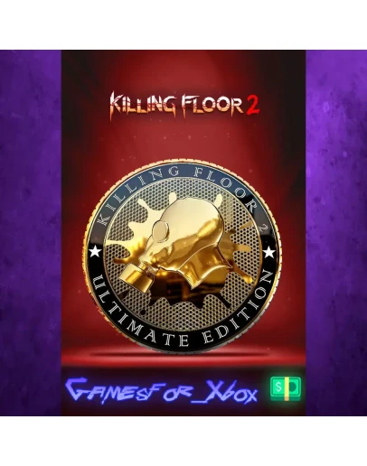 Killing Floor 2 - Ultimate Edition XBOX