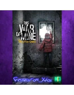 This War of Mine The Little Ones XBOX This War of Mine The Little Ones XBOX
