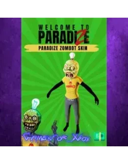 Welcome to ParadiZe - ParadiZe Zombot Skin XBOX DLC Welcome to ParadiZe - ParadiZe Zombot Skin XBOX DLC