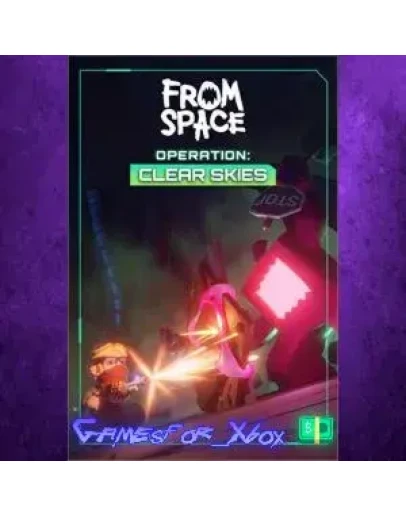 From Space Operation Clear Skies XBOX DLC
