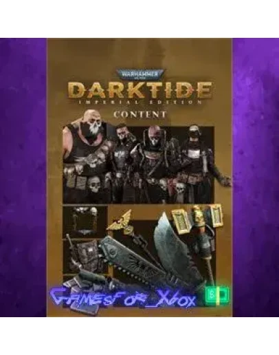 Warhammer 40,000 Darktide - Imperial Edition XBOX DLC Warhammer 40,000 Darktide - Imperial Edition XBOX DLC