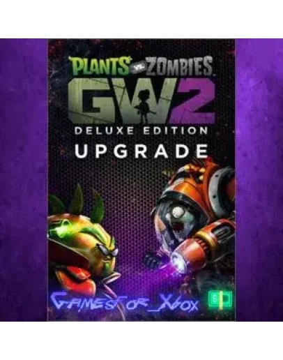 Plants vs. Zombies Garden Warfare 2 Deluxe U XBOX DLC Plants vs. Zombies Garden Warfare 2 Deluxe U XBOX DLC