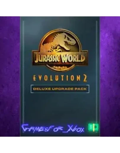 Jurassic World Evolution 2 Deluxe Upgrade Pa XBOX DLC