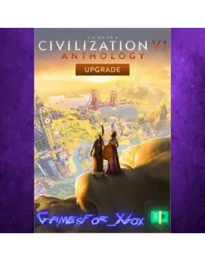Sid Meiers Civilization VI Anthology Upgrad XBOX DLC Sid Meiers Civilization VI Anthology Upgrad XBOX DLC