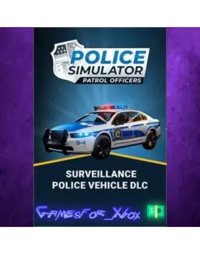 Police Simulator Patrol Officers: Surveillan XBOX DLC Police Simulator Patrol Officers: Surveillan XBOX DLC
