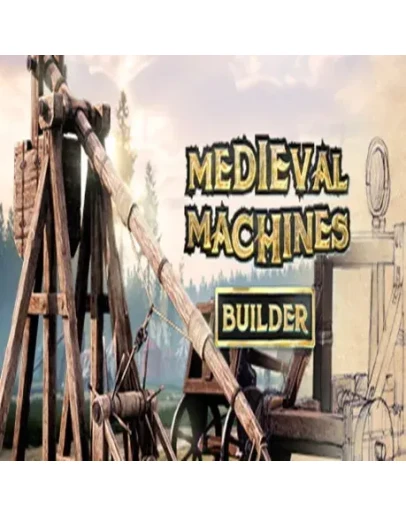 Medieval Machines Builder (Steam key / Region Free)