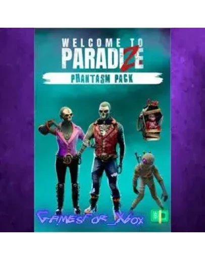Welcome to ParadiZe - Phantasm Cosmetic Pack XBOX DLC Welcome to ParadiZe - Phantasm Cosmetic Pack XBOX DLC