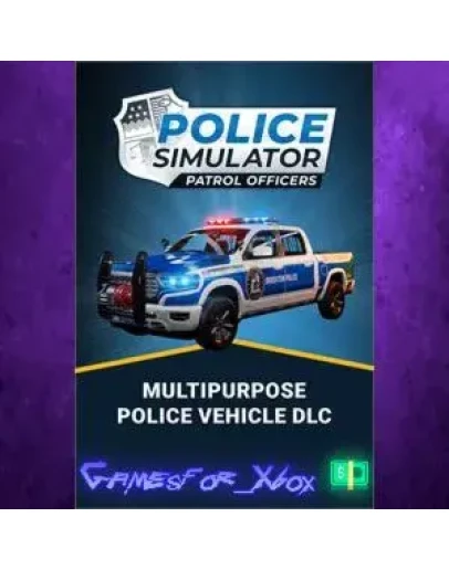 Police Simulator Patrol Officers: Multipurpo XBOX DLC Police Simulator Patrol Officers: Multipurpo XBOX DLC