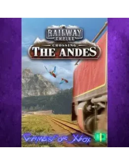 Railway Empire - Crossing the Andes XBOX DLC