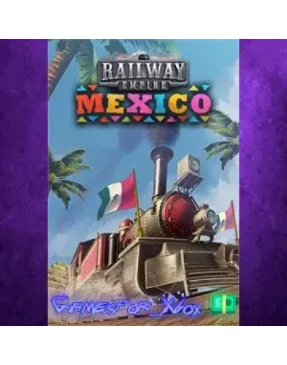 Railway Empire - Mexico XBOX DLC Railway Empire - Mexico XBOX DLC