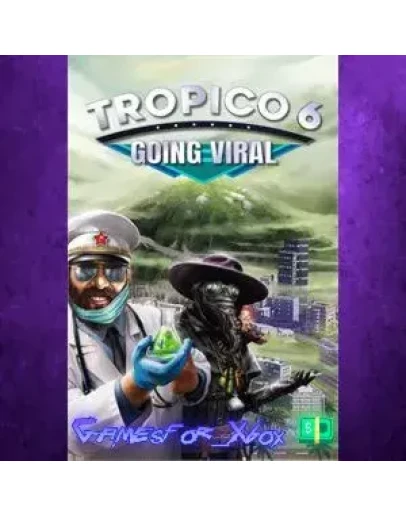 Tropico 6 - Going Viral XBOX DLC Tropico 6 - Going Viral XBOX DLC
