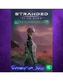 Stranded Alien Dawn - Robots & Guardians XBOX DLC Stranded Alien Dawn - Robots & Guardians XBOX DLC