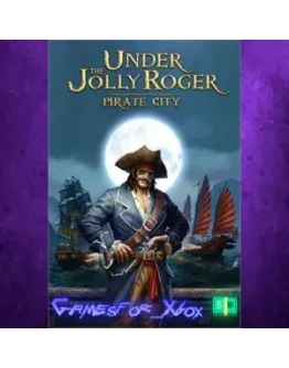 Under the Jolly Roger - Pirate City XBOX DLC Under the Jolly Roger - Pirate City XBOX DLC