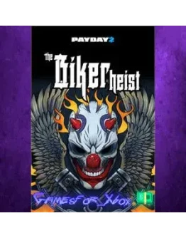 PAYDAY 2 CRIMEWAVE EDITION - The Biker Heist XBOX DLC PAYDAY 2 CRIMEWAVE EDITION - The Biker Heist XBOX DLC