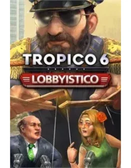Tropico 6 - Lobbyistico XBOXDLC