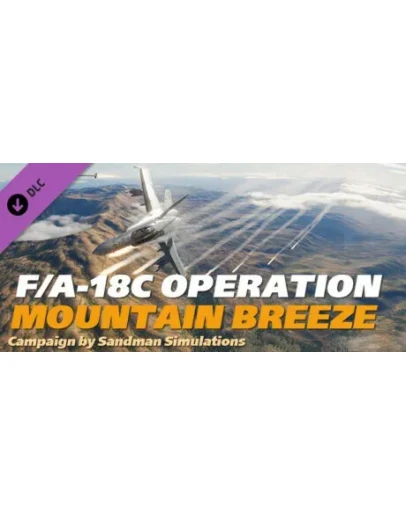 DCS: F/A-18C Operation Mountain Breeze by Sandman Simul