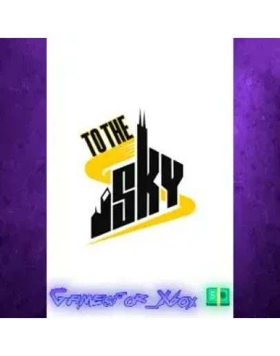 To The Sky XBOX To The Sky XBOX