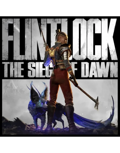 Все регионы Flintlock: The Siege of Dawn + издания