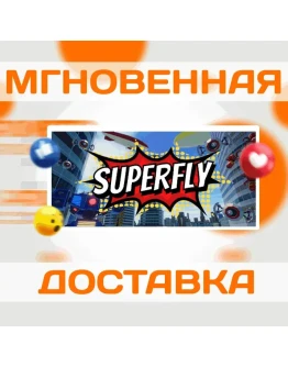SuperflySteamВесь Мир + РФКлюч