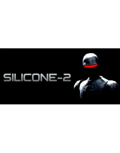 Silicone-2 STEAM KEY/REGION FREE